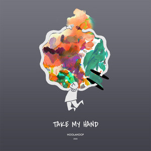 Download Lagu Hoolahoop - Take My Hand MP3