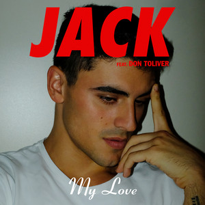Download Lagu Jack Gilinsky, Don Toliver - My Love MP3