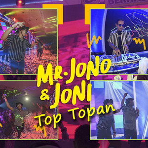 Download Lagu Mr Jono & Joni - Top Topan MP3 Download Lagu Mr Jono & Joni - Top Topan MP3
