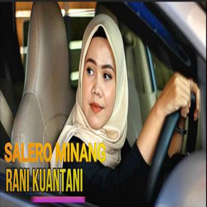 Download Lagu Rani Kuantani - Salero Minang MP3 Download Lagu Rani Kuantani - Salero Minang MP3