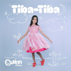 Download Lagu Quinn Salman - Tiba-Tiba MP3 Download Lagu Quinn Salman - Tiba-Tiba MP3