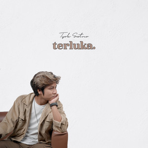 Download Lagu Tyok Satrio - Terluka MP3