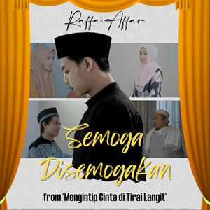 Download Lagu Raffa Affar - Semoga Disemogakan - from "Mengintip Cinta Di Tirai Langit" MP3 Download Lagu Raffa Affar - Semoga Disemogakan - from "Mengintip Cinta Di Tirai Langit" MP3