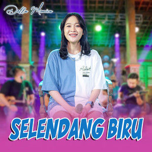 Download Lagu DELLA MONICA - Selendang Biru MP3 Download Lagu DELLA MONICA - Selendang Biru MP3