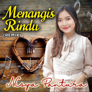 Download Lagu Nisya Pantura - Menangis Rindu - Remix MP3 Download Lagu Nisya Pantura - Menangis Rindu - Remix MP3
