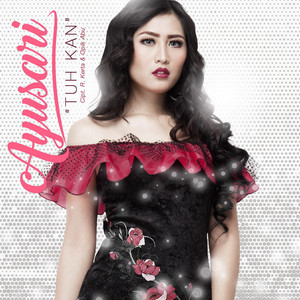 Download Lagu Ayusari - Tuh Kan MP3