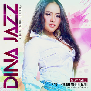 Download Lagu Dina Jazz - Kartonyono Medot Janji MP3 Download Lagu Dina Jazz - Kartonyono Medot Janji MP3