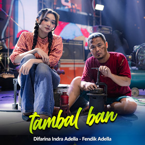 Download Lagu Difarina Indra Adella, Fendik Adella - Tambal Ban MP3