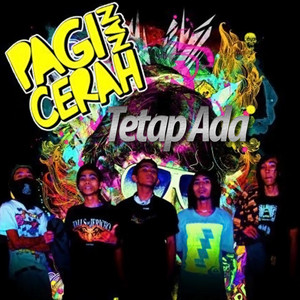 Download Lagu Pagi Nan Cerah - Tetap Ada MP3 Download Lagu Pagi Nan Cerah - Tetap Ada MP3