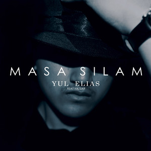 Download Lagu Yul Elias, Yazsar - Masa Silam MP3 Download Lagu Yul Elias, Yazsar - Masa Silam MP3