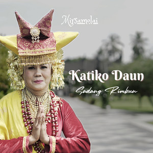 Download Lagu Misramolai - Katiko Daun Sadang Rimbun MP3