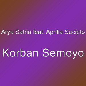 Download Lagu Arya Satria, Aprilia Sucipto - Korban Semoyo MP3 Download Lagu Arya Satria, Aprilia Sucipto - Korban Semoyo MP3