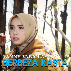 Download Lagu Vanny Vabiola - Berbeza Kasta MP3