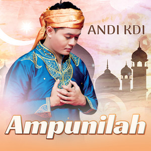 Download Lagu Andi KDI - Ampunilah MP3 Download Lagu Andi KDI - Ampunilah MP3