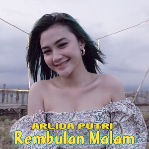 Download Lagu Arlida Putri - Rembulan Malam MP3 Download Lagu Arlida Putri - Rembulan Malam MP3
