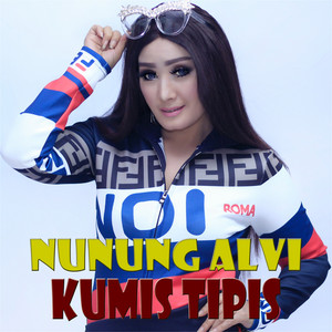 Download Lagu Nunung Alvi, Alvinada - Kumis Tipis MP3 Download Lagu Nunung Alvi, Alvinada - Kumis Tipis MP3
