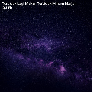 Download Lagu DJ FH - Terciduk Lagi Makan Terciduk Minum Marjan MP3 Download Lagu DJ FH - Terciduk Lagi Makan Terciduk Minum Marjan MP3