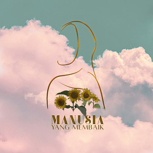 Download Lagu Tania Asyura - Manusia yang Membaik MP3