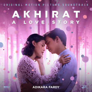 Download Lagu Adikara Fardy - Sayup Menjauh (Original Motion Picture Soundtrack Akhirat: A Love Story) MP3 Download Lagu Adikara Fardy - Sayup Menjauh (Original Motion Picture Soundtrack Akhirat: A Love Story) MP3