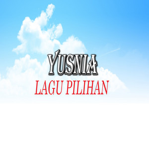 Download Lagu Yusnia - Kuburlah Cintamu MP3