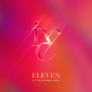 Download Lagu IVE - ELEVEN MP3