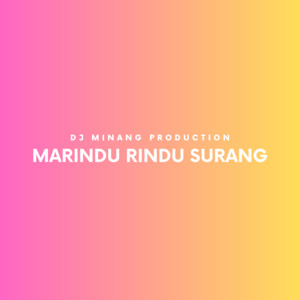Download Lagu DJ Minang Production - Marindu Rindu Surang MP3 Download Lagu DJ Minang Production - Marindu Rindu Surang MP3