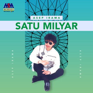 Download Lagu Asep Irama - Satu Milyar MP3
