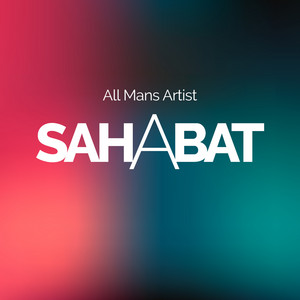Download Lagu All Mans Artist, Dita, Tika Pagraky, Bilanova, Iqbal Taufik, Aqila, Morai - Sahabat MP3