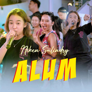 Download Lagu Niken Salindry - Alum MP3 Download Lagu Niken Salindry - Alum MP3