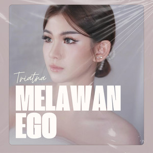 Download Lagu Triatna - Melawan Ego MP3 Download Lagu Triatna - Melawan Ego MP3