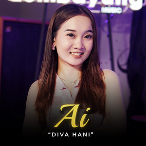 Download Lagu Diva Hani - Ai MP3 Download Lagu Diva Hani - Ai MP3