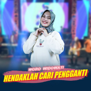 Download Lagu Woro Widowati - Hendaklah Cari Pengganti MP3
