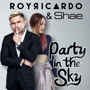 Download Lagu Roy Ricardo, Shae - Party In The Sky MP3