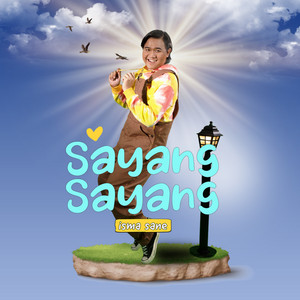 Download Lagu Isma Sane - SayangSayang MP3 Download Lagu Isma Sane - SayangSayang MP3