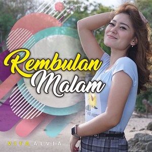 Download Lagu Vita Alvia, Khatulistiwa Record - Rembulan Malam - DJ Remix MP3 Download Lagu Vita Alvia, Khatulistiwa Record - Rembulan Malam - DJ Remix MP3