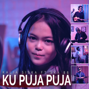 Download Lagu Kalia Siska, SKA86 - Ku Puja Puja - DJ Kentrung Remix MP3 Download Lagu Kalia Siska, SKA86 - Ku Puja Puja - DJ Kentrung Remix MP3
