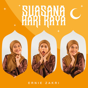 Download Lagu Ernie Zakri - Suasaana Hari Raya MP3 Download Lagu Ernie Zakri - Suasaana Hari Raya MP3
