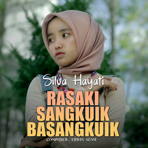 Download Lagu Silva Hayati - Rasaki Sangkuik Basangkuik MP3 Download Lagu Silva Hayati - Rasaki Sangkuik Basangkuik MP3