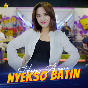Download Lagu Happy Asmara - Nyekso Batin MP3 Download Lagu Happy Asmara - Nyekso Batin MP3