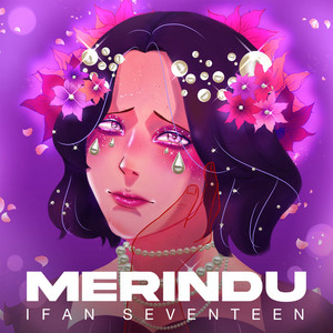 Download Lagu Ifan Seventeen - Merindu MP3 Download Lagu Ifan Seventeen - Merindu MP3