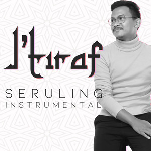Download Lagu Bakhtiar Baharin - I'tiraf (Seruling) - Instrumental MP3 Download Lagu Bakhtiar Baharin - I'tiraf (Seruling) - Instrumental MP3