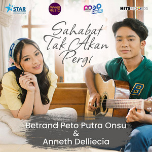 Download Lagu Betrand Putra Onsu, Anneth Deliecia - Sahabat Tak Akan Pergi MP3