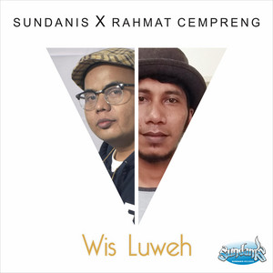 Download Lagu Sundanis, RAHMAT - Wis Luweh MP3 Download Lagu Sundanis, RAHMAT - Wis Luweh MP3