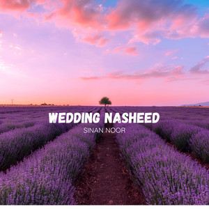 Download Lagu Sinan Noor - Wedding Nasheed MP3 Download Lagu Sinan Noor - Wedding Nasheed MP3