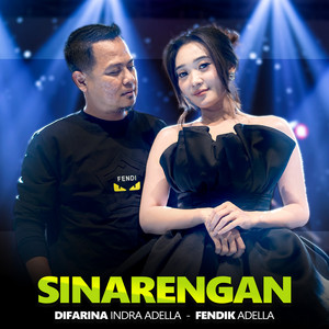 Download Lagu Difarina Indra Adella, Fendik Adella - Sinarengan MP3 Download Lagu Difarina Indra Adella, Fendik Adella - Sinarengan MP3