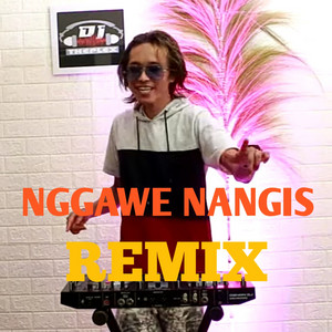 Download Lagu Tadien Theplex, DJ THEPLEX - Nggawe Nangis - Dj Remix MP3