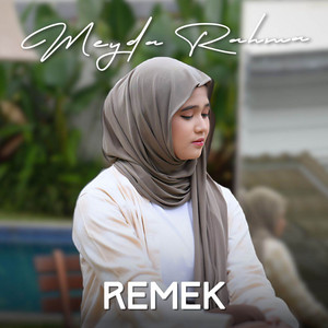 Download Lagu Meyda Rahma - Remek MP3