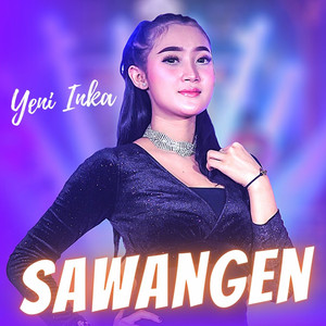 Download Lagu Yeni Inka - Sawangen MP3 Download Lagu Yeni Inka - Sawangen MP3
