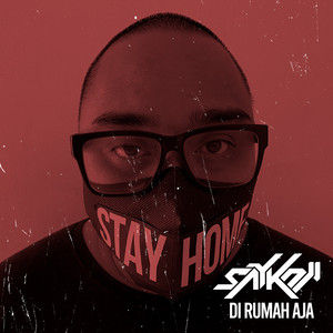 Download Lagu Saykoji - Di Rumah Aja MP3 Download Lagu Saykoji - Di Rumah Aja MP3