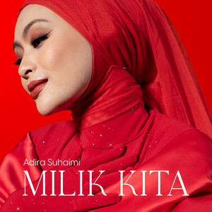 Download Lagu Adira Suhaimi - Milik Kita MP3 Download Lagu Adira Suhaimi - Milik Kita MP3